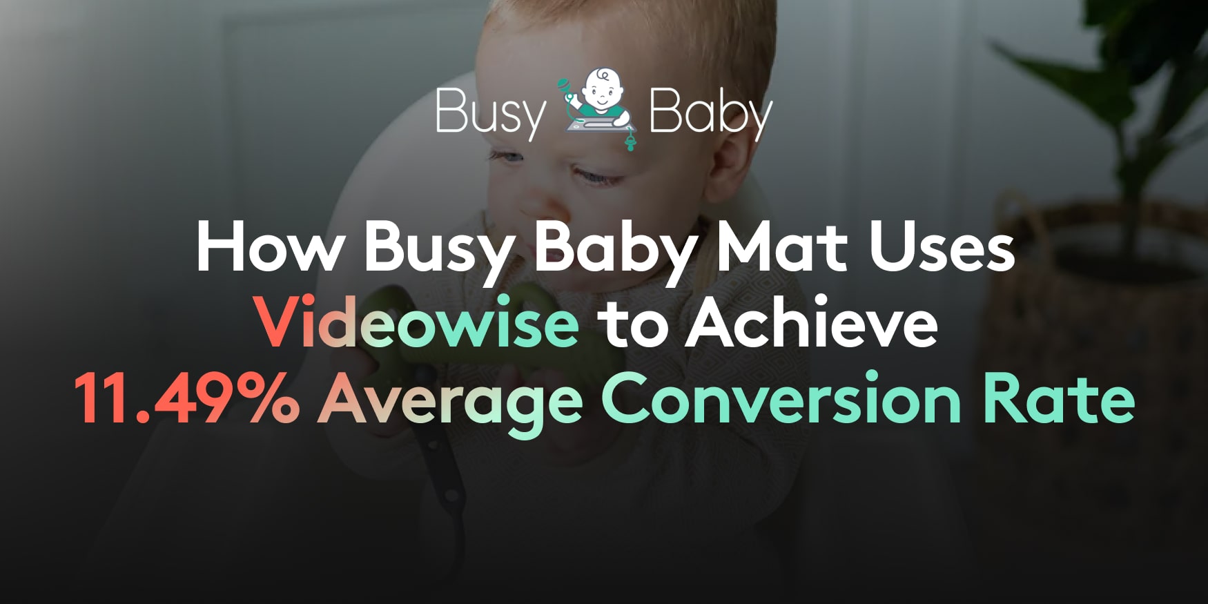 How Busy Baby Mat achieved 11.49 ACR with shoppable video